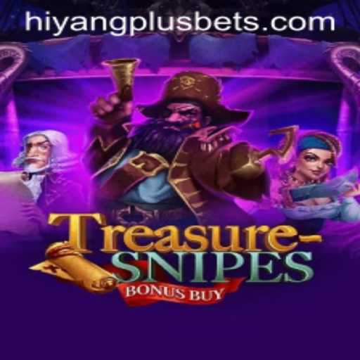 Exploring TreasuresnipesBonusBuy and Its Rise in Hiyang Plus Casino