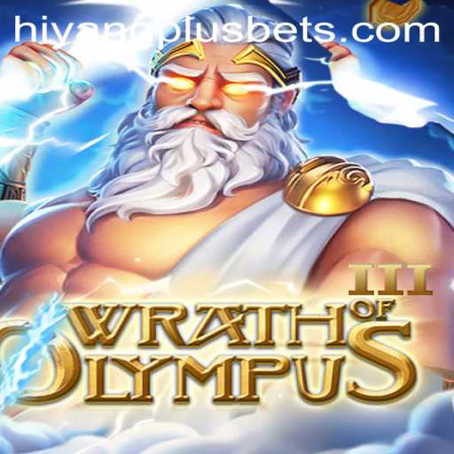 Wrath of Olympus III: An Epic Adventure with Hiyang Plus Casino Integration